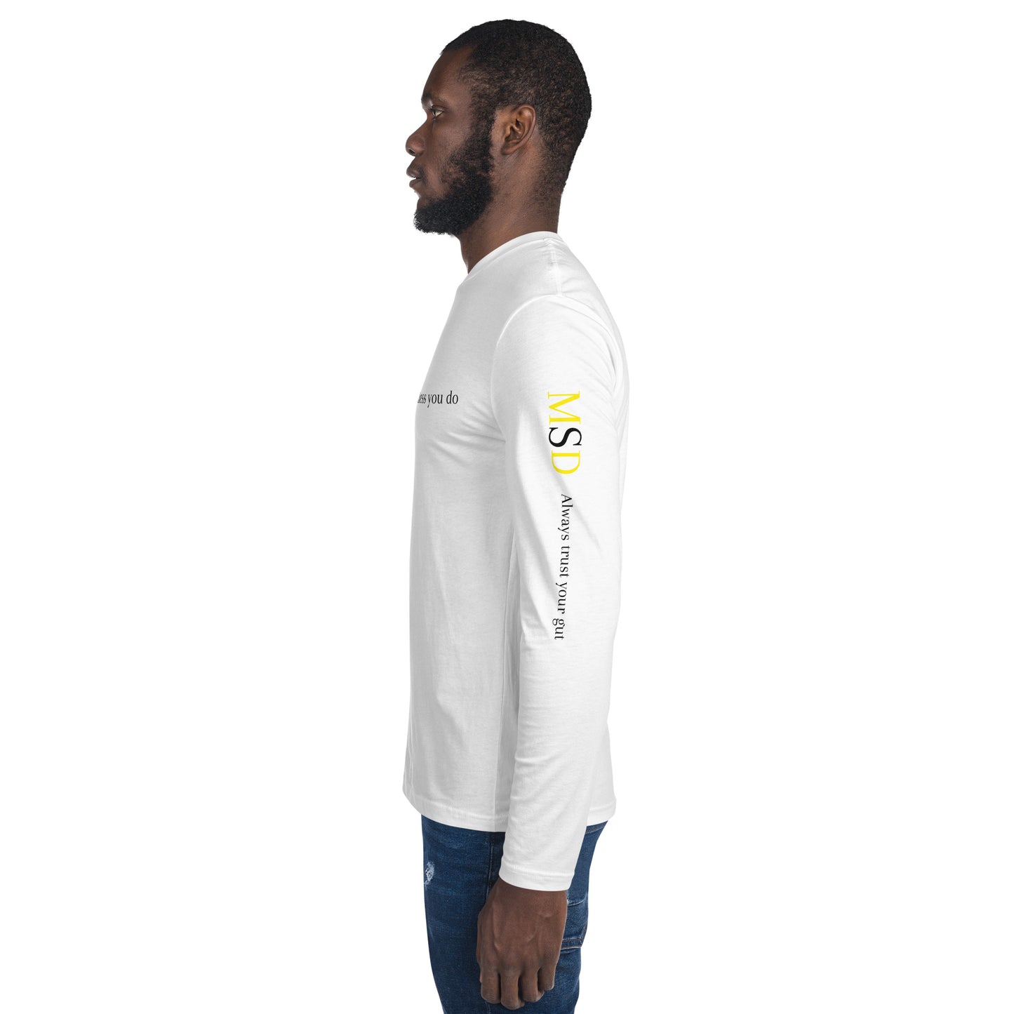 MSD "Dreams don't work, unless you do" long sleeve