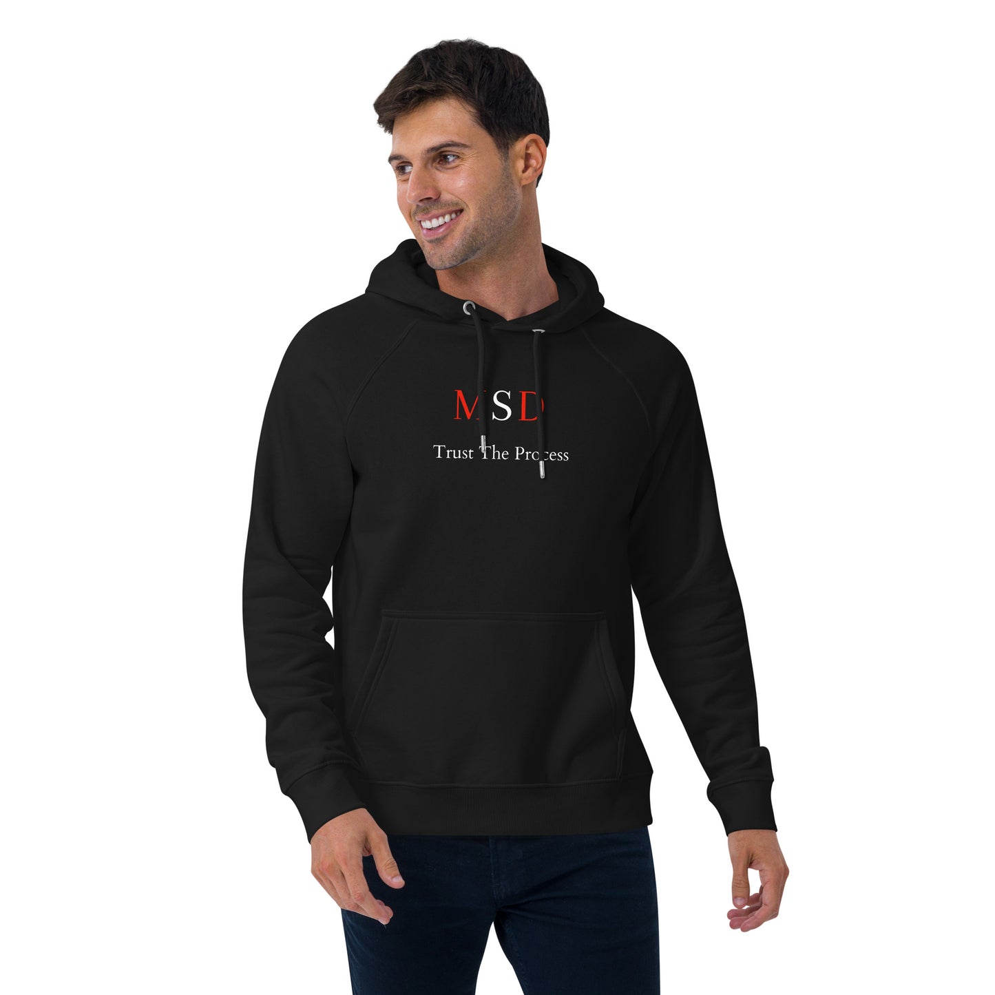 MSD "Trust The Process Hoodie"