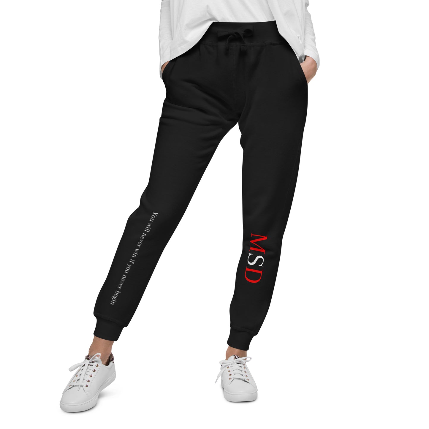 MSD "You will never win, if you never begin" Sweatpants
