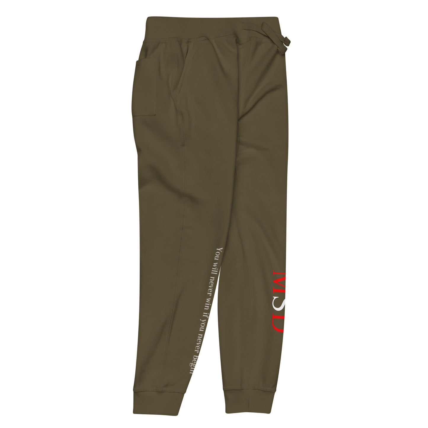MSD "You will never win, if you never begin" Sweatpants