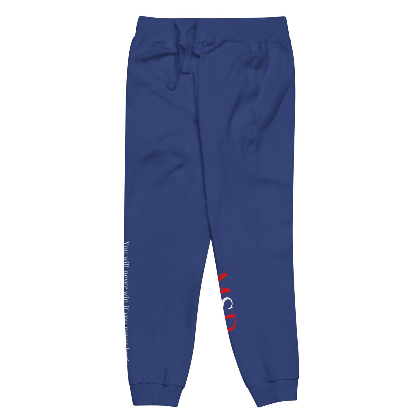 MSD "You will never win, if you never begin" Sweatpants